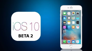 iOS 10 Beta 2 Update Procedure and Features explained