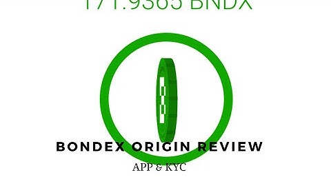 Bondex origin review Bondex origin app Bondex origin kyc #bondexorigin #bondex #origin #bndx