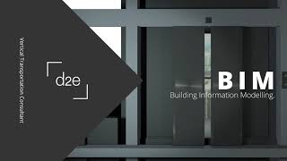 D2E Vertical Transport Consultants - Bim