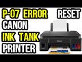 How to Fix P07 Error in Canon G2411 | How to Reset Canon Printer Waste Ink Pad?