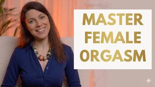 5 Female Orgasm Secrets Every Man Must Know | Stop Guessing & Satisfy Her Every Time