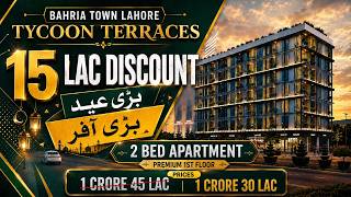 Eid Discount Offer | Luxury apartments for Sale on Installment in Tycoon Terraces Bahria Town Lahore
