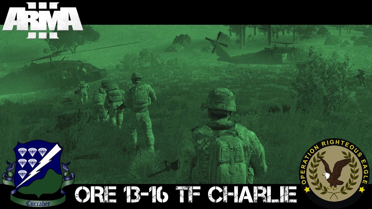 Operation Righteous Path Operation Righteous Eagle Phase 13 - TF Charlie - ArmA 3 Gameplay - YouTube