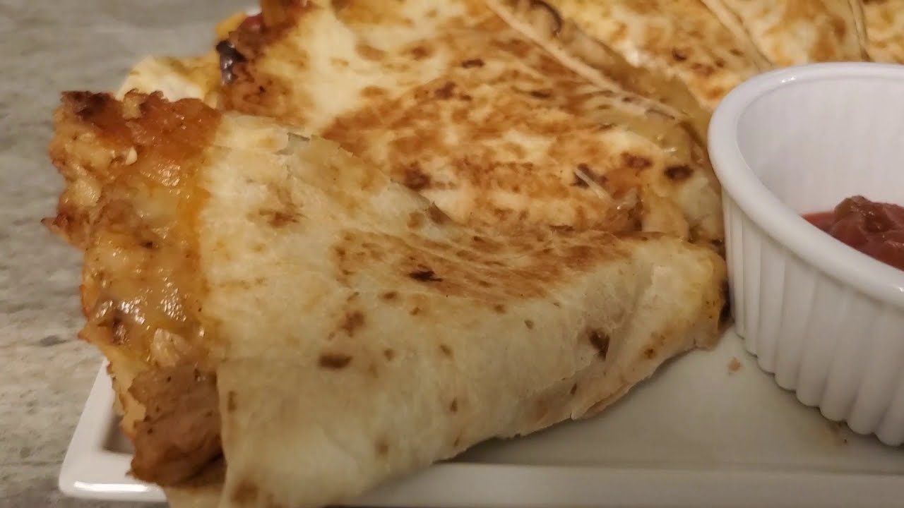 Chicken Santa Fe Quesadilla YouTube