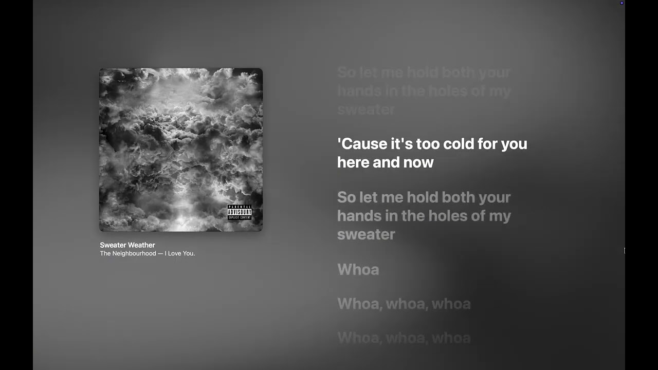 The Neighbourhood - Sweater Weather (Lyrics)