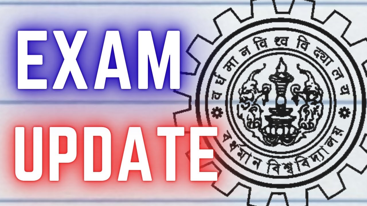 বর্ধমান বিশ্ববিদ্যালয়ের 2nd Semester Exam পূজোর পর হবে ?? 😢