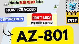 🔥How I CRACKED AZ-801 in 6 Hours | Configuring Windows Server Hybrid Advanced Services  | Free PDF🔥