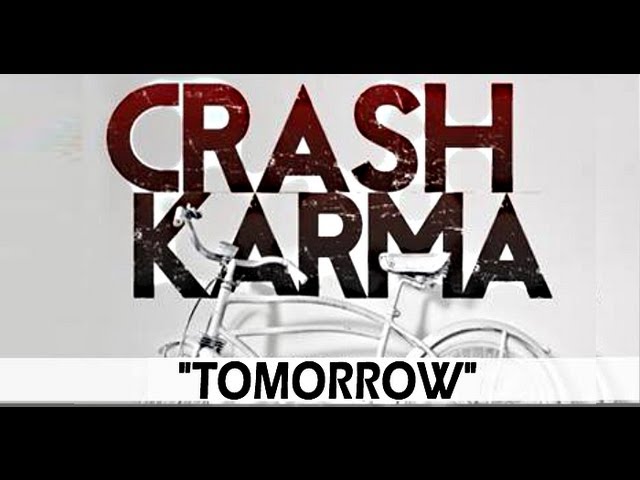 Crash Karma - Tomorrow