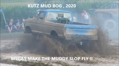 KUTZ MUD BOG  2020 / MOSTLY MEGAS    ALL WITH TRACTOR TYPE TIRES /  7 PARTICIPANTS