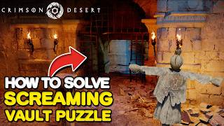 How to solve the Screaming Vault Puzzle in Crimson Desert