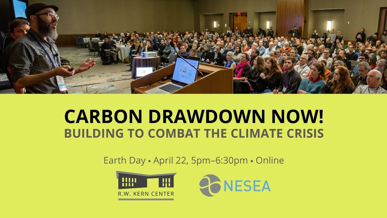 Carbon Drawdown Now! Building to Combat the Climate Crisis