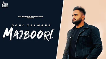 Majboori (Official Audio) Gopi Talwara | Abhijit Baidwan | Punjabi Songs 2023 | Jass Records