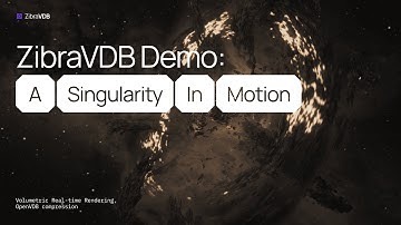 ZibraVDB Demo: A Singularity in Motion