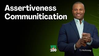 Assertiveness Training - TJ Holloway