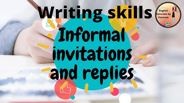 Invitations & Replies | How to write Informal Invitations and Replies |  Class 12 | Poonam Thakur