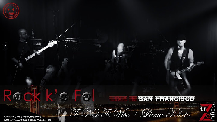 ROCK K'O FOL - Ti nisi ti vise + Licna karta / rkf za raju HD