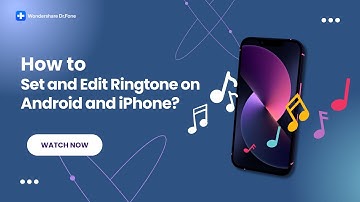 How To Set and Edit Ringtone on Android and iPhone?