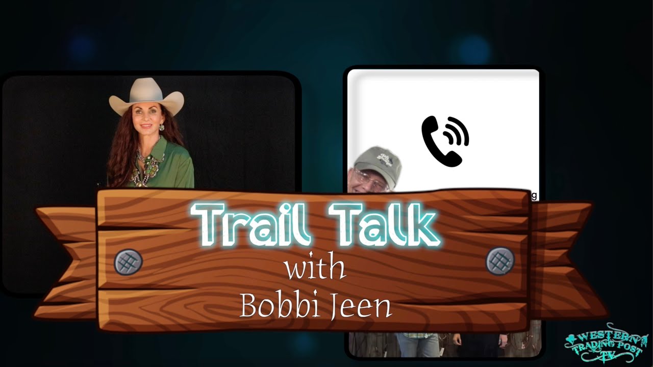 trail-talk-with-bobbi-jeen-tom-balding-bits-spurs-youtube