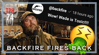 Backfire Fires Back | TPH74