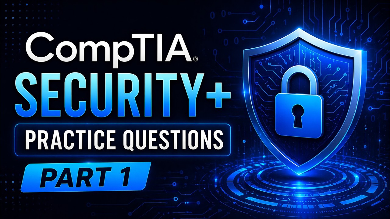 CompTIA Security+ Practice Questions Part 1 - YouTube