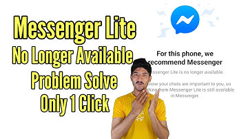 messenger lite is no longer available - messenger lite is no longer availableproblem solve