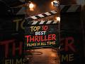 Top 10 Best Thriller Films Part 1 | #moviereview @Netflix @JioHotstar