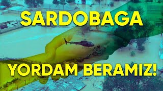 SARDOBAGA YORDAM BERAMIZ!!!