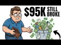 Why a $95K Salary Still Feels Like Being Broke