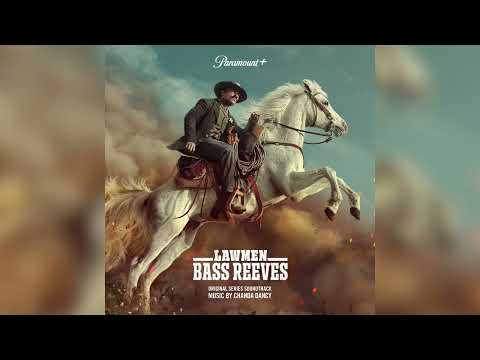 Chanda Dancy - A Light In No Man's Land - Lawmen: Bass Reeves (Original Series Soundtrack)