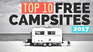 TOP 10 FREE CAMPSITES of 2018 for RV Living Full Time