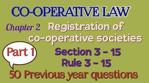 CSEB exams - Co-operative law - Chapter 2 Registration of co-operative societies - 50 important PYQ