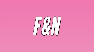 Future - F&amp;N (Lyrics)