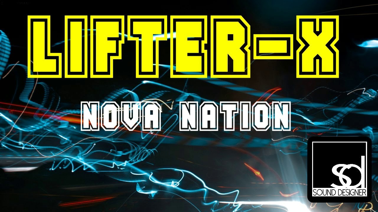 Lifter X - Nova Nation
