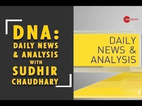 Watch Daily News and Analysis with Sudhir Chaudhary, 18th July, 2019