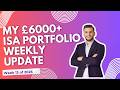 My £6000+ Stocks &amp; Shares ISA Portfolio | Week 13 of 2026 | Weekly Investing Update