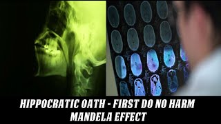 Hippocratic Oath - First Do No Harm - Mandela Effect