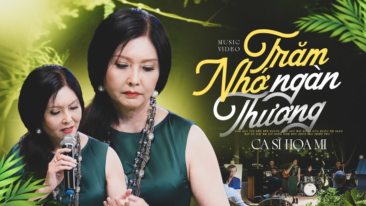 TRĂM NHỚ NGÀN THƯƠNG - LAM PHƯƠNG | CA SĨ HỌA MI