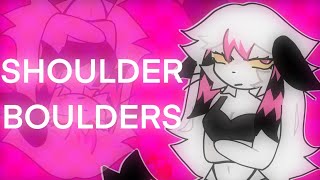 Shoulder Boulders Animation Meme
