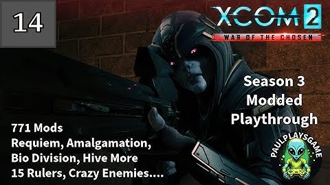 Part 14 ¦¦ Dont Look Down ¦¦ XCOM 2 Season 3 Modded Run