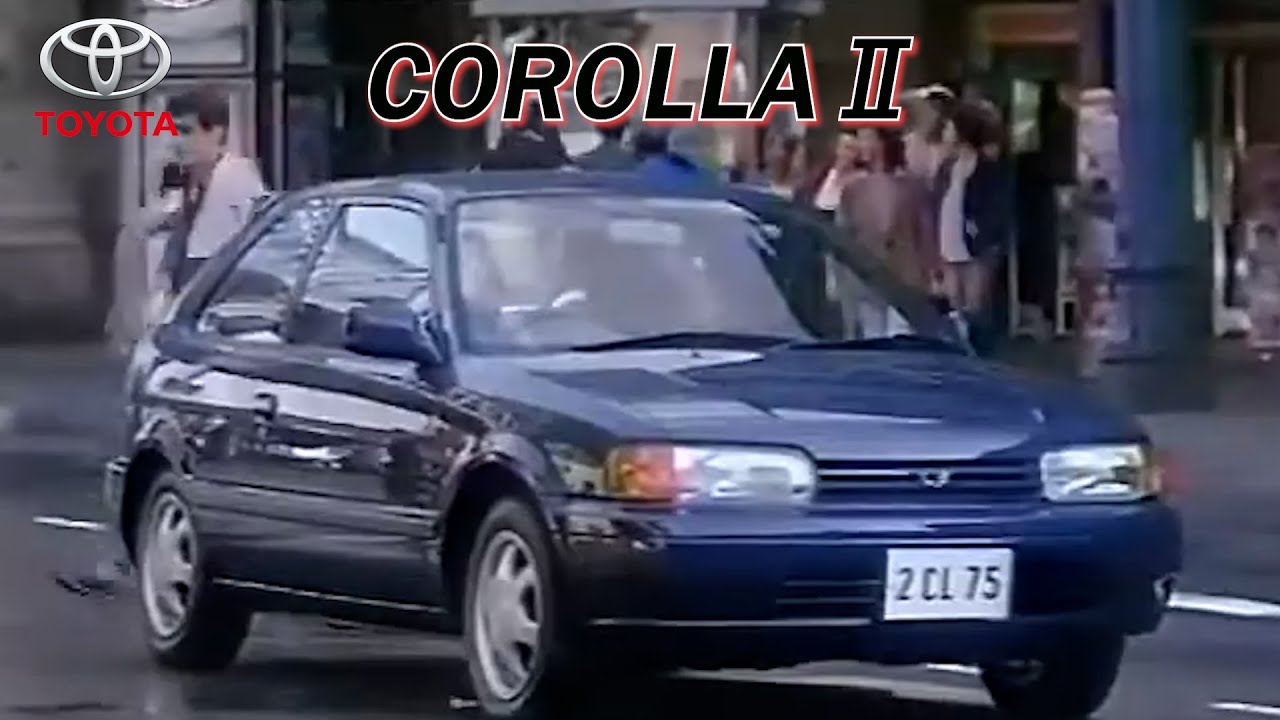 トヨタ カローラⅡ CM】－日本編 1994 TOYOTA Japan『COROLLA Ⅱ』TV