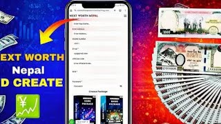 Next worth nepal✅️how to create next worth nepal id 🙏earning per day 3000