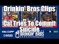 Cat tries to commit suicide  drinkin bros clips