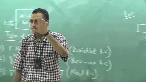Lecture 06 : Conduction Equation : Boundary Conditions and Problems