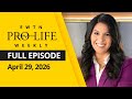 EWTN Pro-Life Weekly | Full EPISODE | Wednesday, April 29, 2026