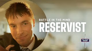 Battle In The Mind : Reservist