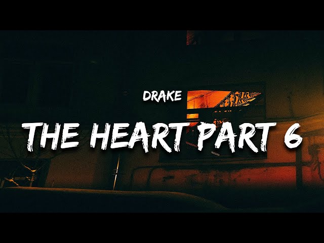 Drake - THE HEART PART 6 (Lyrics) (Kendrick Lamar Diss) class=