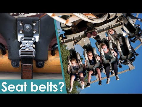 Why don't all roller coasters have seat belts?