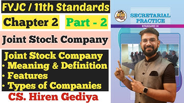 SP | Chapter 2 | Joint Stock Company | Meaning & Definition | Features | Class 11th | Hiren Sir |