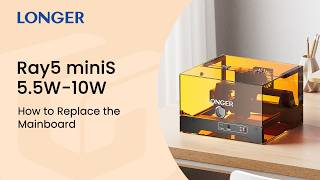 Ray5 miniS 5.5W-10W: How to Replace the Mainboard