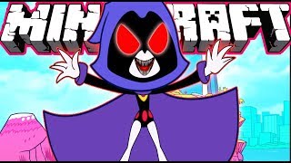 Minecraft | Evil Raven - Teen Titans Go